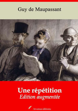 Une répétition – suivi d'annexes - Nouvelle édition 2019
