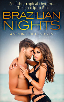 Brazilian Nights - Dante: Claiming His Secret Love-Child / Playing the Dutiful Wife / Doctor's Guide to Dating in the Jungle / A Touch of Temptation