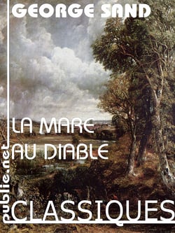 La mare au diable - éternelle friction entre l'amour et les codes, la légende et le tragique