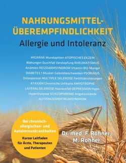 Nahrungsmittelüberempfindlichkeit - Allergie und Intoleranz bei chronisch allergischen- und Autoimmunkrankheiten