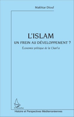 L'Islam un frein au développement - Economie politique de la Charî'a