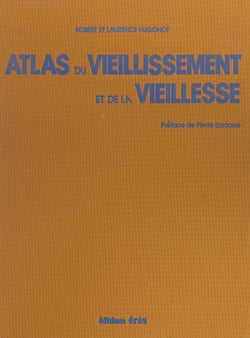 Atlas du vieillissement et de la vieillesse