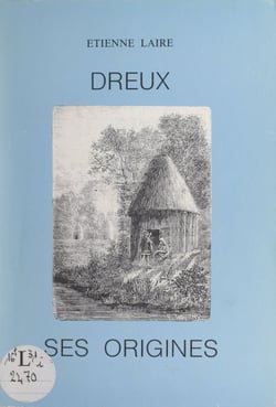 Dreux - Ses origines
