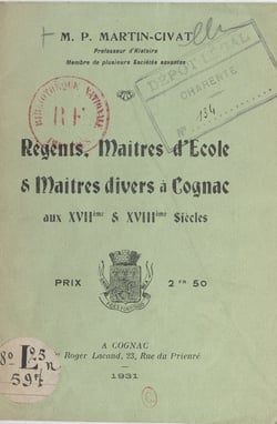 Régents, maîtres d'école et maîtres divers, à Cognac, aux XVIIe et XVIIIe siècles