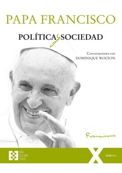 Política y sociedad - Conversaciones con Dominique Wolton