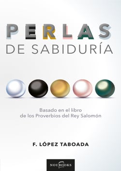 Perlas de sabiduría - Basado en el Libro de los Proverbios del Rey Salomón