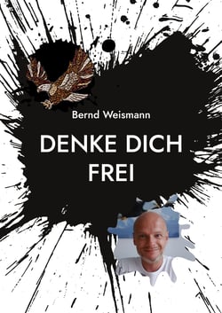Denke dich frei - Verdammt, du hast nur dieses eine Leben