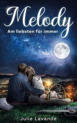 Melody - Am liebsten für immer