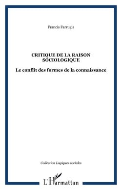 Critique de la raison sociologique - Le conflit des formes de la connaissance
