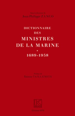Dictionnaire des ministres de la Marine (1689-1958) - Kronos N° 58