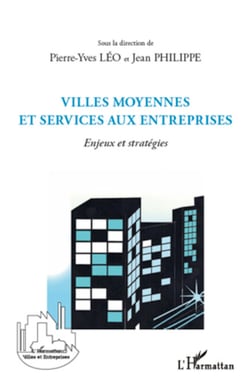 Villes moyennes et services aux entreprises - Enjeux et stratégies