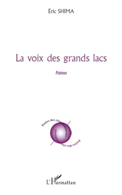 La voix des grands lacs - Poèmes