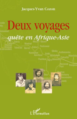 Deux voyages - Quête en Afrique-Asie