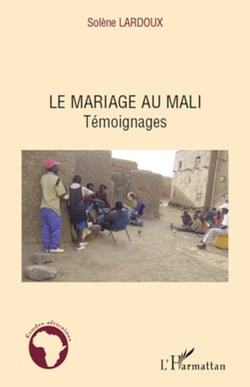 Le mariage au Mali - Témoignages