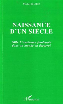 Naissance d'un siècle - 2001 L'Amérique foudroyée dans un monde en désarroi
