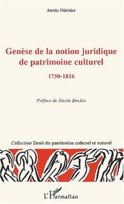 Genèse de la notion juridique de patrimoine culturel - 1750-1816