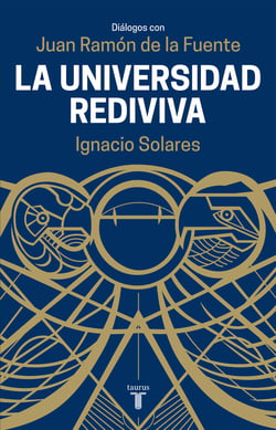 Universidad Rediviva - Diálogos con Juan Ramón de la Fuente