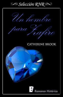 Un hombre para Zafiro (Joyas de la nobleza 3)