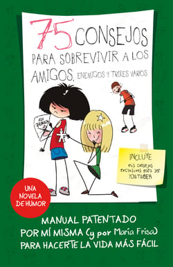 75 consejos para sobrevivir a los amigos, enemigos y troles varios (Serie 75 Consejos 10)