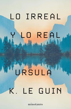 Lo Irreal y lo Real - Relatos seleccionados