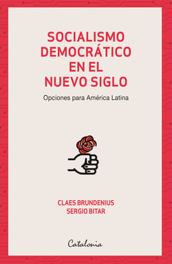 Socialismo democrático en el nuevo siglo - Opciones para América Latina