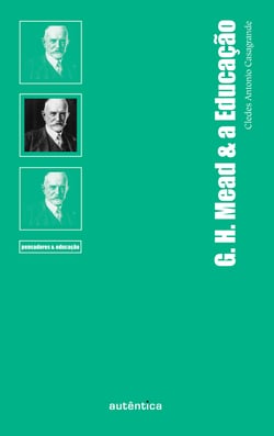 G. H. Mead &amp; a Educação