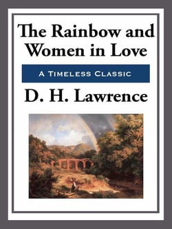 The Rainbow and Women in Love