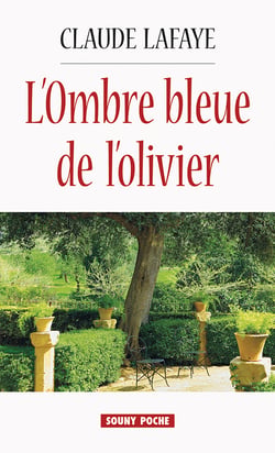 L'Ombre bleue de l’olivier - Chronique de l'Espagne en guerre