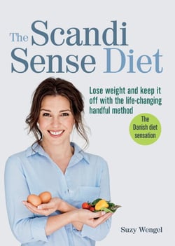 The Scandi Sense Diet - Lose weight and keep it off with the life-changing handful method