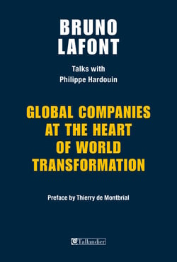 Global companies at the heart of world transformation - Talks with Philippe hardouin