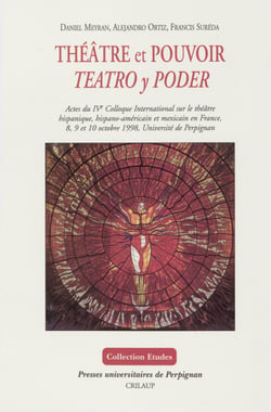 Théâtre et pouvoir - Teatro y Poder