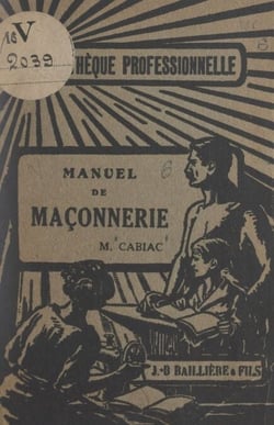 Manuel de maçonnerie - Avec 221 figures
