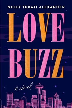 Love Buzz - A Novel