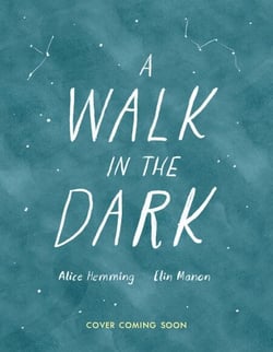 A Walk in the Dark