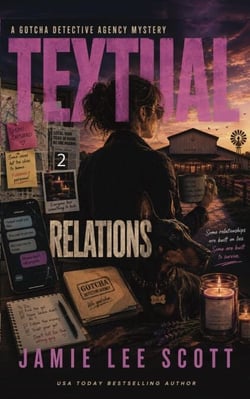 Textual Relations - Gotcha Detective Agency Mystery, #2
