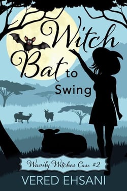 Witch Bat To Swing - Wavily Witches, #2
