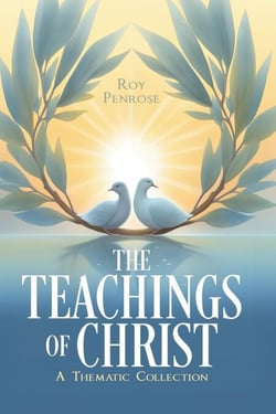 The Teachings of Christ: A Thematic Collection