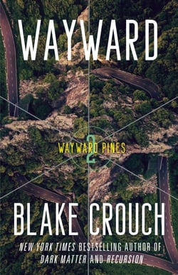 Wayward - Wayward Pines: 2