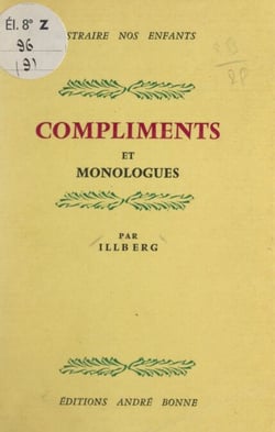 Compliments, monologues et dialogues