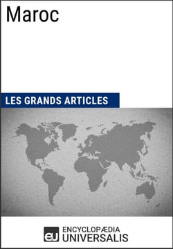Maroc - Les Grands Articles d'Universalis