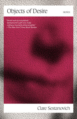 Objects of Desire - Stories