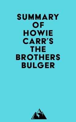 Summary of Howie Carr's The Brothers Bulger