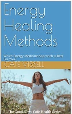 Energy Healing Methods: Which Energy Medicine Approach is Best For You? - Health Series, #2