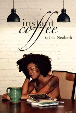 Instant Coffee: A Collection of Articles On Life As A Twentysomething