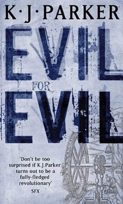 Evil For Evil - The Engineer Trilogy: Book Two
