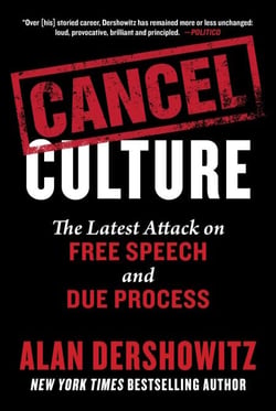 Cancel Culture - The Latest Attack on Free Speech and Due Process