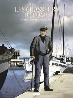 Les Chasseurs d'écume - Tome 08 - 1960 - Ne pas perdre un homme