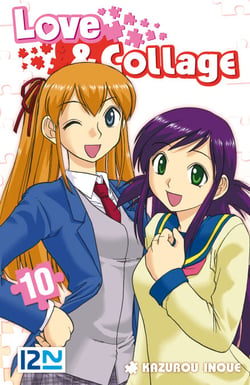 Love &amp; Collage - tome 10