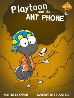 Playtoon and the Antphone - KIDS and APPS, #1
