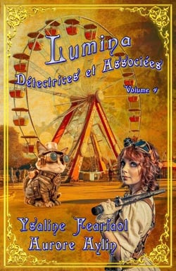 Lumina, Détectrices et Associées volume 4 - Lumina, Détectrices et Associées, #4